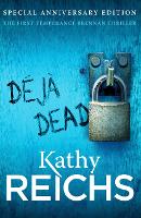 Book Cover for Deja Dead by Kathy Reichs