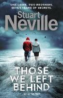 Book Cover for Those We Left Behind by Stuart Neville