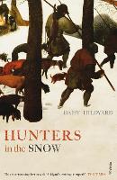 Book Cover for Hunters in the Snow by Daisy Hildyard