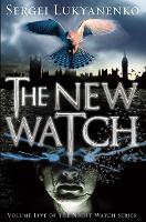 Book Cover for The New Watch by Sergei Lukyanenko