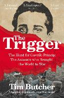 Book Cover for The Trigger by Tim Butcher