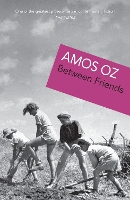 Book Cover for Between Friends by Amos Oz