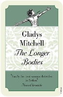 Book Cover for The Longer Bodies by Gladys Mitchell