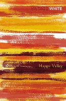 Book Cover for Happy Valley by Patrick White