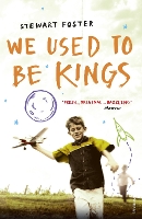 Book Cover for We Used to Be Kings by Stewart Foster