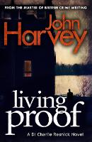 Book Cover for Living Proof by John Harvey