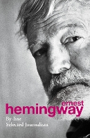 Book Cover for By-Line by Ernest Hemingway