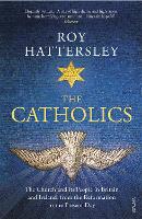 Book Cover for The Catholics by Roy Hattersley