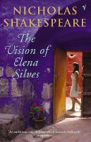 Book Cover for The Vision Of Elena Silves by Nicholas Shakespeare