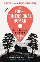 Book Cover for The Four-Dimensional Human by Laurence Scott