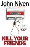 Book Cover for Kill Your Friends by John Niven