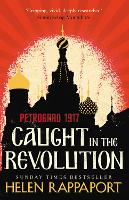 Book Cover for Caught in the Revolution by Helen Rappaport