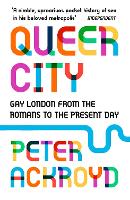 Book Cover for Queer City by Peter Ackroyd