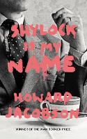 Book Cover for Shylock is My Name by Howard Jacobson