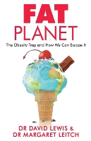 Book Cover for Fat Planet by Dr David Lewis, Dr Margaret Leitch