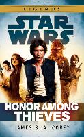 Book Cover for Star Wars: Empire and Rebellion: Honor Among Thieves by James S. A. Corey