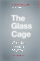 Book Cover for The Glass Cage by Nicholas Carr