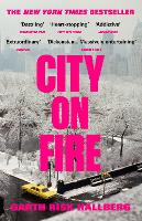 Book Cover for City on Fire by Garth Risk Hallberg