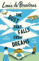 Book Cover for The Dust that Falls from Dreams by Louis de Bernieres