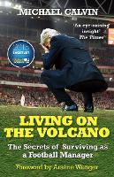 Book Cover for Living on the Volcano by Michael Calvin