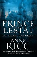 Book Cover for Prince Lestat and the Realms of Atlantis by Anne Rice