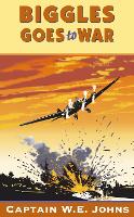 Book Cover for Biggles Goes to War by W E Johns