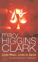 Book Cover for Loves Music, Loves To Dance by Mary Higgins Clark