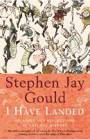 Book Cover for I Have Landed by Stephen Jay Gould