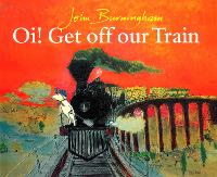 Book Cover for Oi! Get Off Our Train by John Burningham