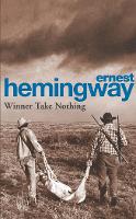 Book Cover for Winner Take Nothing by Ernest Hemingway