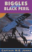 Book Cover for Biggles and the Black Peril by W E Johns