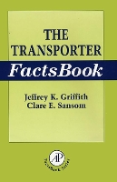 Book Cover for The Transporter Factsbook by Jeffrey (University of New Mexico, Albuquerque, U.S.A.) Griffith, Clare (Birkbeck College, University of London, U.K.) Sansom