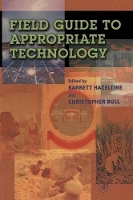 Book Cover for Field Guide to Appropriate Technology by Barrett (Brown University, Providence, Rhode Island, U.S.A.) Hazeltine