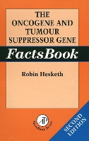 Book Cover for The Oncogene and Tumour Suppressor Gene Factsbook by Robin (University of Cambridge, U.K.) Hesketh