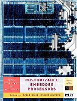 Book Cover for Customizable Embedded Processors by Paolo Professor, Processor Architecture Laboratory, Swiss Federal Institute of Technology of Lausanne, Switzerland Ienne, Leu