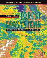 Book Cover for Forest Ecosystems by Richard H. (Oregon State University, Corvallis, U.S.A.) Waring, Steven W. (University of Montana, Missoula, U.S.A.) Running