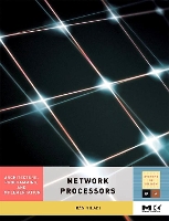 Book Cover for Network Processors by Ran Associate Professor, BenGurion University, Israel Giladi