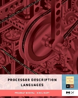 Book Cover for Processor Description Languages by Prabhat University of Florida, Gainesville Mishra