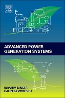 Book Cover for Advanced Power Generation Systems by Ibrahim (Full professor of Mechanical Engineering, Ontario Tech. University, Canada) Dincer, Calin (Senior research Zamfirescu