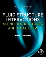 Book Cover for Fluid-Structure Interactions by Michael P Professor Emeritus of Mechanical Engineering, McGill University, Canada, Fellow of the Canadian Society Paidoussis