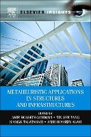 Book Cover for Metaheuristic Applications in Structures and Infrastructures by Xin-She (School of Science and Technology, Middlesex University, UK) Yang