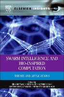 Book Cover for Swarm Intelligence and Bio-Inspired Computation by Xin-She (School of Science and Technology, Middlesex University, UK) Yang