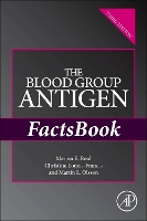 Book Cover for The Blood Group Antigen FactsBook by Marion E. (New York Blood Center, New York, U.S.A.) Reid, Christine (New York Blood Center, New York, U.S.A.) Lomas-Francis, Ol