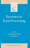 Book Cover for Enzymes in Food Processing by Tilak (Research and Development, Universal Foods Corporation, Milwaukee, Wisconsin, USA) Nagodawithana