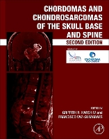 Book Cover for Chordomas and Chondrosarcomas of the Skull Base and Spine by Griffith R. (Neurosurgery Department, Stanford School of Medicine, Stanford, CA, USA) Harsh IV