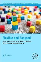 Book Cover for Flexible and Focused by Adel C Pepperdine University, Department of Psychology, Los Angeles, CA, USA Najdowski