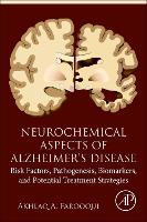 Book Cover for Neurochemical Aspects of Alzheimer's Disease by Akhlaq A. (Research Scientist, Department of Molecular and Cellular Biochemistry, The Ohio State University, Columbus Farooqui