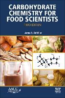 Book Cover for Carbohydrate Chemistry for Food Scientists by James N. (Professor Emeritus of Food Science at Purdue University, as well as being the Director of the Whistler Cent BeMiller