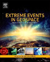 Book Cover for Extreme Events in Geospace by Natalia (Research Scientist, NASA GSFC/University of Maryland, USA) Buzulukova