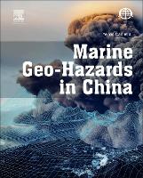 Book Cover for Marine Geo-Hazards in China by Yin-can (Professor and General Engineer, Second Institute of Oceanography, State Oceanic Administration, Hangzhou, China) YE
